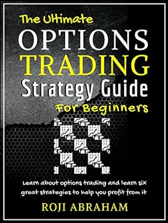 The Ultimate Options Trading Strategy Guide for Beginners Book by Roji ...