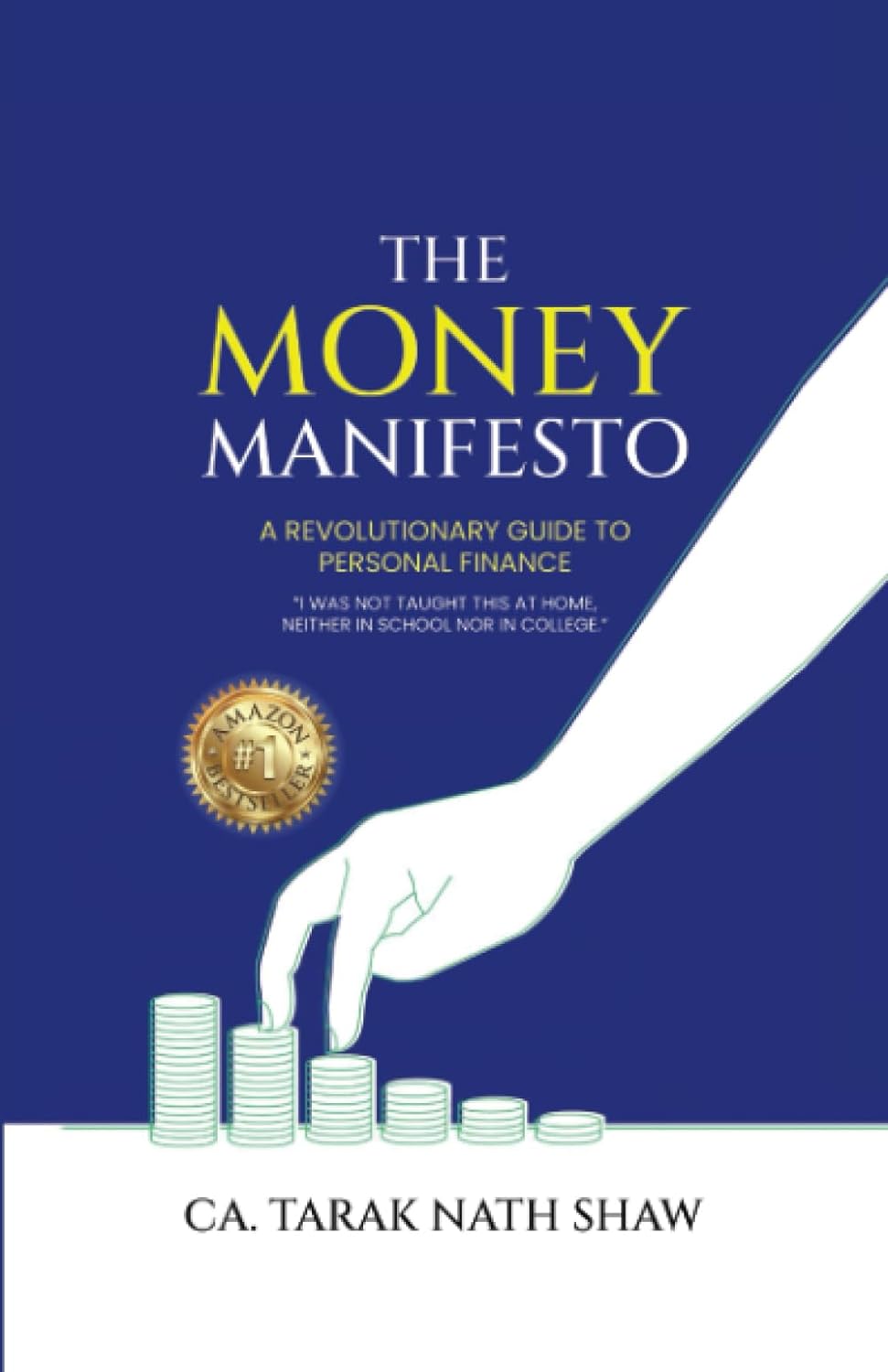 The Money Manifesto: A Revolutionary Guide to Personal Finance by CA T ...