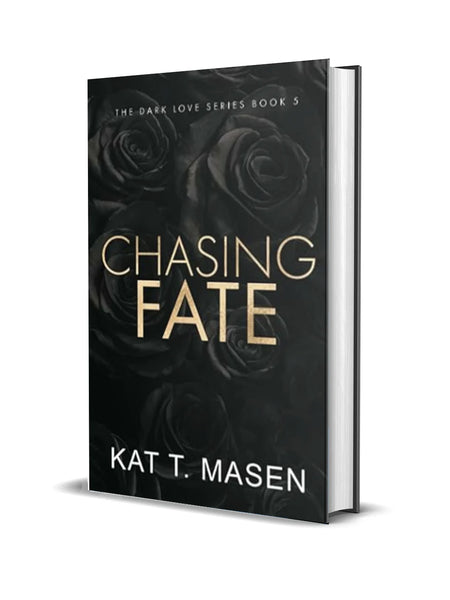 Chasing Fate by Kat T. Masen