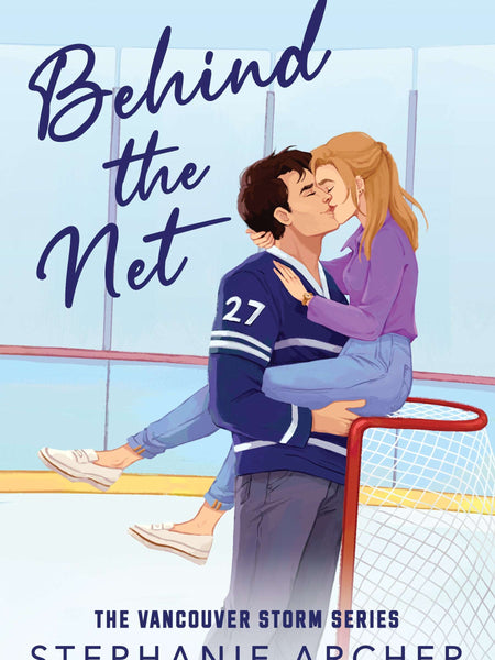 Behind the Net by Stephanie Archer