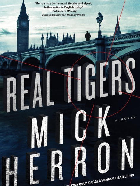 Real Tigers by Mick Herron (Slough House 3)