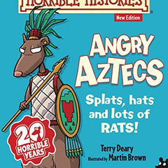 Angry Aztecs by Terry Deary