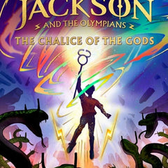 Percy Jackson and the Olympians: The Chalice of the Gods  Book by Rick Riordan