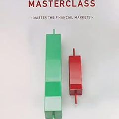 Trading: Technical Analysis Masterclass: Master The Financial Markets Paperback