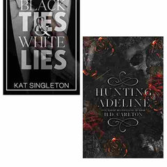 2 Book Set Collection  Black Ties and White Lies + Hunting Adeline Part-2