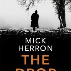 The Drop by Mick Herron (Slough House #5.5)