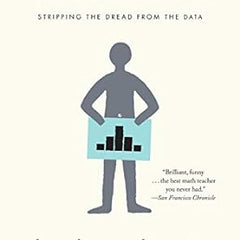 Naked Statistics: Stripping the Dread from the Data  Book by Charles Wheelan