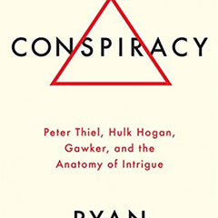 CONSPIRACY by Ryan Holiday