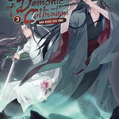 Grandmaster of Demonic Cultivation Vol. 3