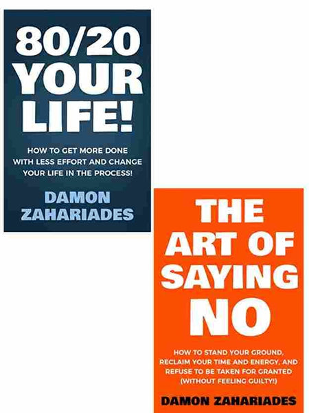 2 Book Set Collection 80/20 Your Life! + The Art Of Saying NO