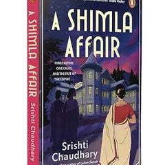 A Shimla Affair – Srishti Chaudhary | Historical Fiction & Romance Novel (Paperback)