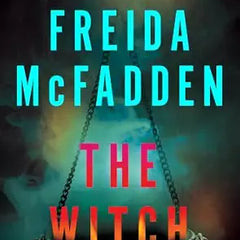 The Witch by Freida McFadden | Psychological Thriller & Supernatural Mystery | Haunted House, Dark Secrets & Twists
