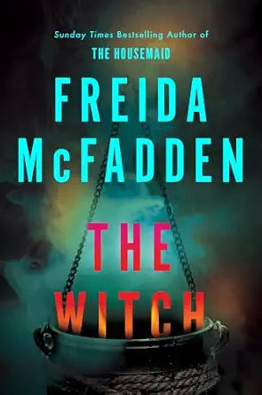 The Witch by Freida McFadden | Psychological Thriller & Supernatural Mystery | Haunted House, Dark Secrets & Twists