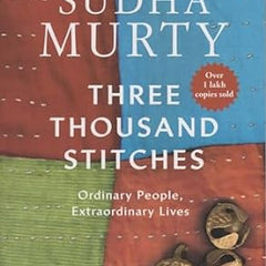 Three Thousand Stitches By Sudha Murthy