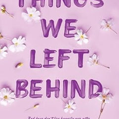 Things We Left Behind Book by Lucy Score