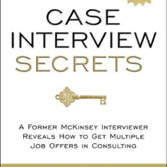 CASE INTERVIEW SECRETS (PAPERBACK) - VICTOR CHENG