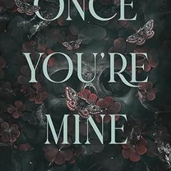 Once You’re Mine by Morgan Bridges