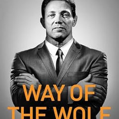 Way Of The Wolf By Jordan Belfort
