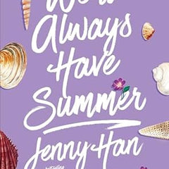 We'll Always Have Summer Book by Jenny Han