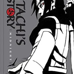 Naruto: Itachi's Story, Vol. 2: Midnight