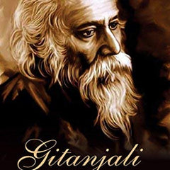 Gitanjali by Rabinder Nath Tagore