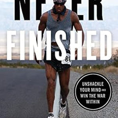 Never Finished: Unshackle Your Mind and Win the War Within Book by David Goggins