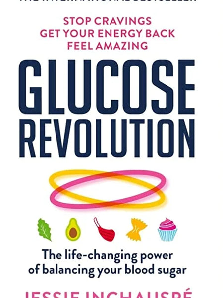 Glucose Revolution By Jessie Inchauspe