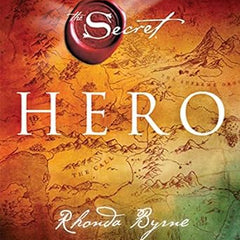 Hero By Rhonda Byrne