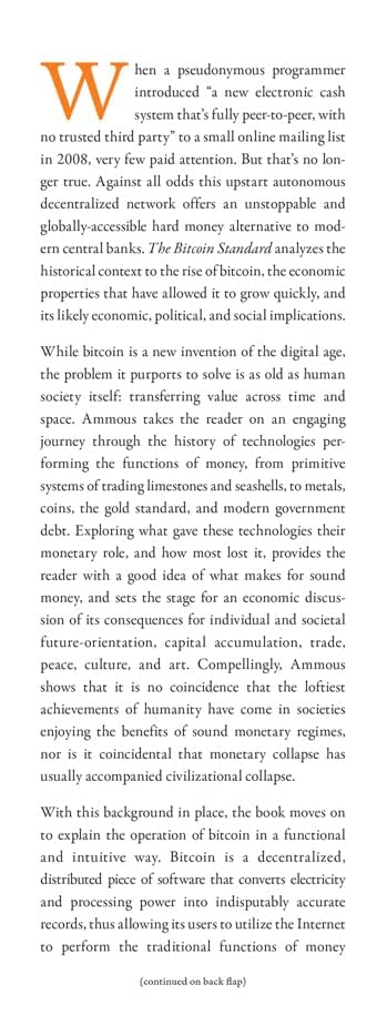 The Bitcoin Standard: The Decentralized Alternative to Central Banking by Saifedean Ammous, James Fouhey