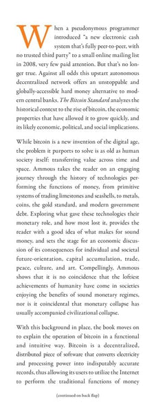 The Bitcoin Standard: The Decentralized Alternative to Central Banking by Saifedean Ammous, James Fouhey