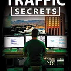 Traffic Secrets: The Underground Playbook for Filling Your Websites and Funnels with Your Dream Customers Book by Russell Brunson