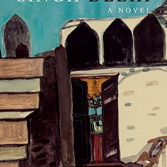 Delhi: A Novel Novel by Khushwant Singh