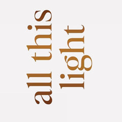 All This Light by Ashish Bagrecha | Poetry on Anxiety, Loneliness, Heartbreak & Hope | Emotional Healing and Self-Discovery