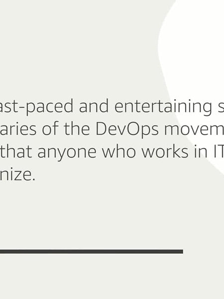 The Phoenix Project: A Novel about It, Devops, and Helping Your Business Win by Gene Kim