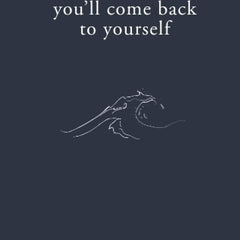 You'll Come Back to Yourself by Aleks Popovski , Michaela Angemeer