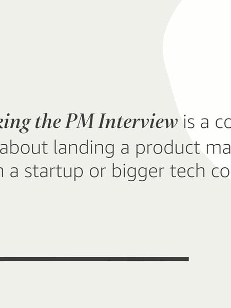 Cracking the PM Interview: How to Land a Product Manager Job in Technology by Gayle Laakmann McDowell and Jackie Bavaro