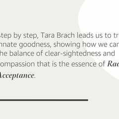 Radical Acceptance: Embracing Your Life With the Heart of a Buddha by Tara Brach