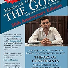 The Goal: A Process of Ongoing Improvement by Eliyahu M. Goldratt