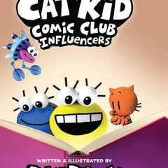 Cat Kid Comic Club #5: From the Creator of Dog Ma  by Dav Pilkey (Author)