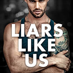 Liars Like Us by J.T. Geissinger