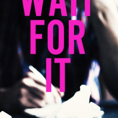 Wait for It by Mariana Zapata
