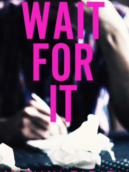 Wait for It by Mariana Zapata