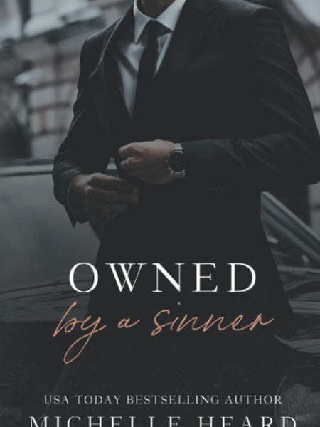 Owned By A Sinner: An Irish Mafia Romance (The Sinners Series) by Michelle Heard (Author)