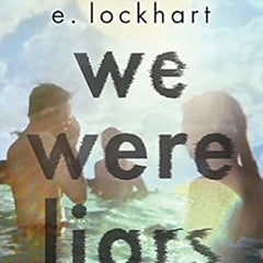 We Were Liars Novel by E. Lockhart