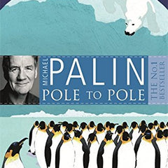 Pole to Pole by Michael Palin(2009-03-05) Middle English Edition