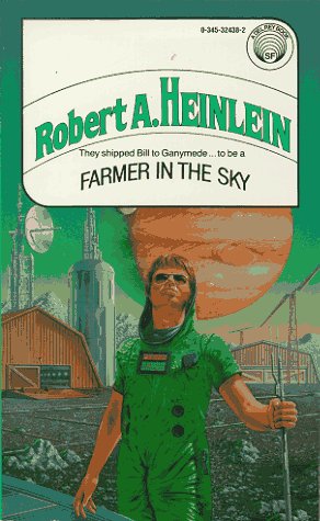 Farmer in the Sky | by Robert A. Heinlein | Classic Sci-Fi Paperback
