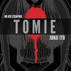 Tomie: Complete Deluxe Edition  Book by Junji Ito