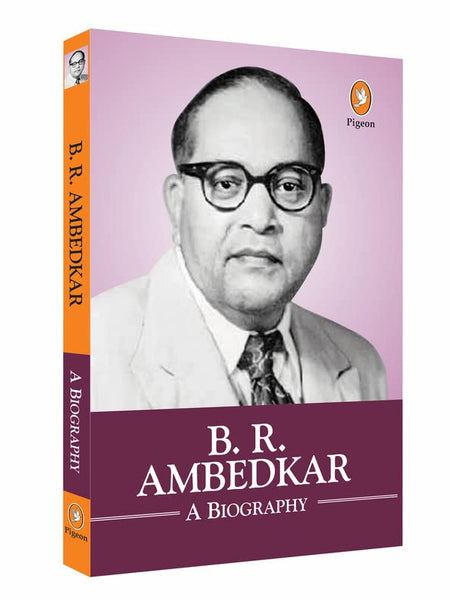 B.R.AMBEDKAR: A BIOGRAPHY by Kaushal Goyal