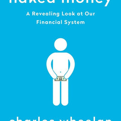 Naked Money by Charles Wheelan
