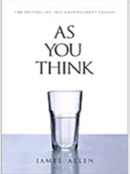 As You Think by James Allen